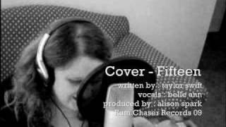 FIFTEEN - Taylor Swift Cover