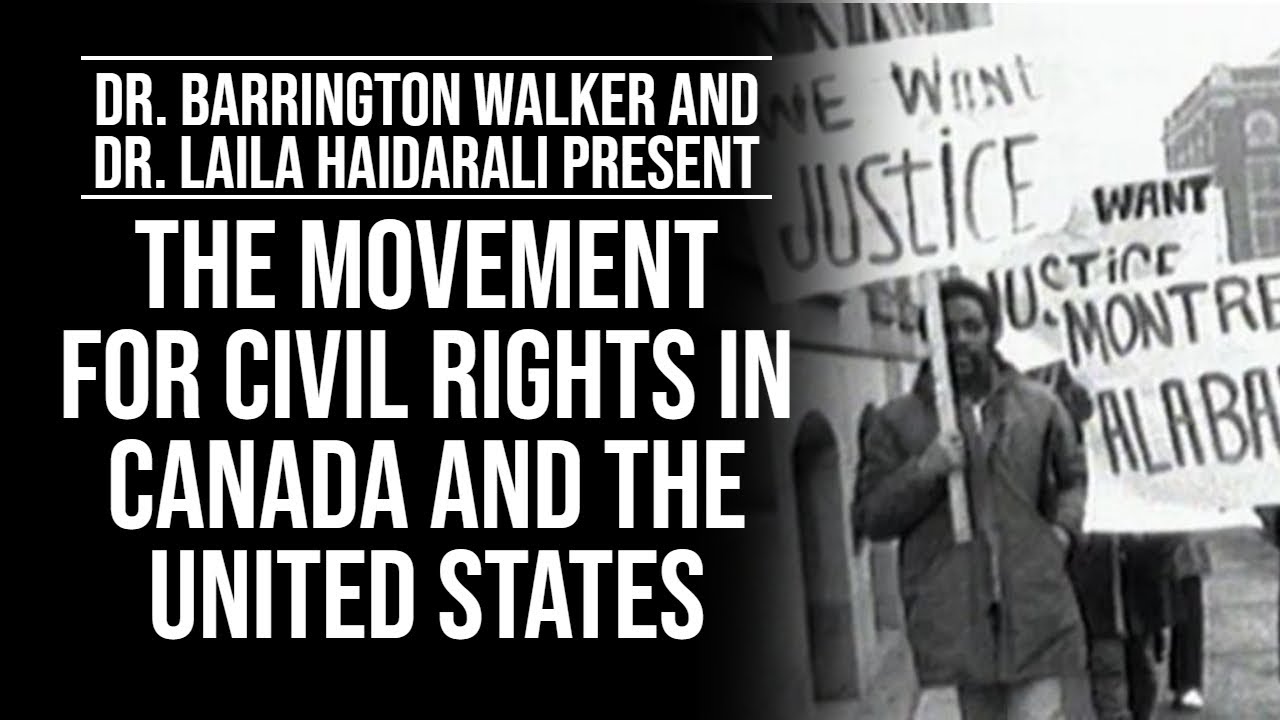 The Movement for Civil Rights in Canada and the United States | Dr ...