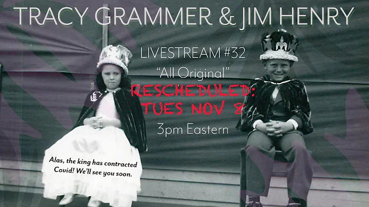 Tracy Grammer & Jim Henry - Livestream #32: All Or...