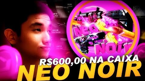 Abri R$600,00 na caixa ALL IN Neo Noir no CSGO.NET !