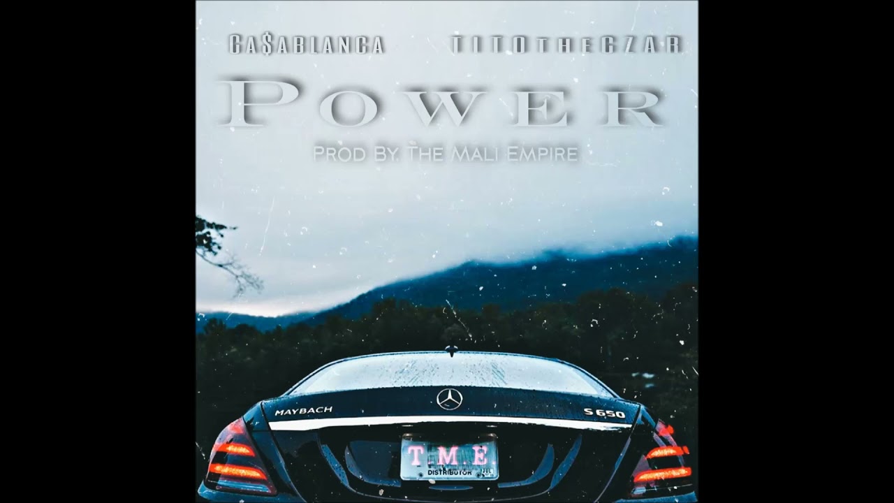 Assista a Ca$ablanca & The Mali Empire - Power Feat. Tito the Czar no YouTube Assista a Ca$ablanca & The Mali Empire - Power Feat. Tito the Czar no YouTube