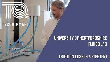 Fluid Mechanics Explained | Pipe Friction Loss with TecQuipment & the University of Hertfordshire