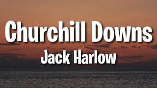 Jack Harlow - Churchill Downs feat. Drake (Lyrics)