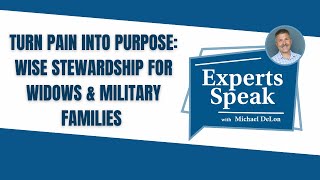 Turn Pain into Purpose: Wise Stewardship for Widows & Military Families with Daniel Kopp