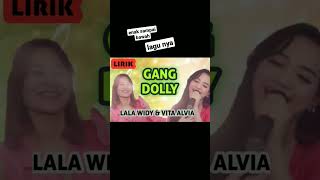 Gang Dolly Viralshorts laguviral short  trending tiktok