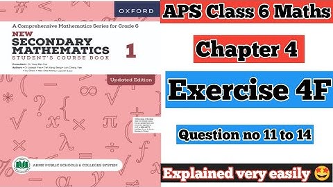 Class 6 Exercise 4F Question 11 to 14 || Oxford secondary mathematics book 1 