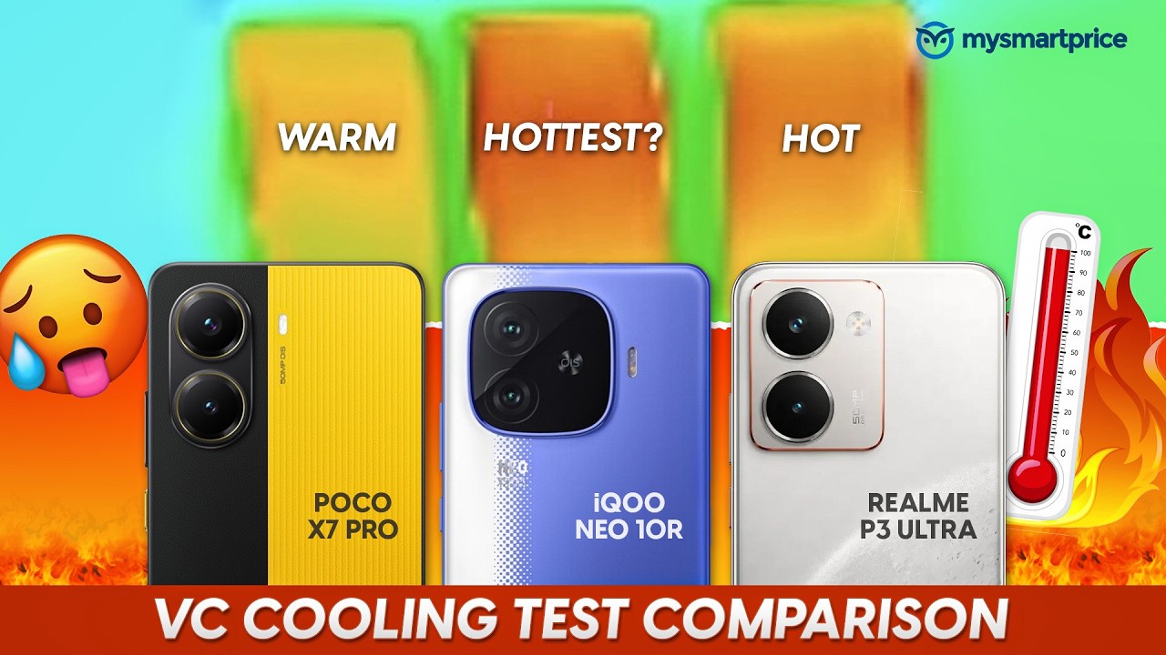 iQOO Neo 10R Vs Realme P3 Ultra Vs Poco X7 Pro - Vapour Chamber Cooling Test Comparison