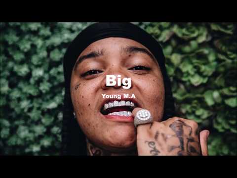 Young M.A -  Big(Lyrics)