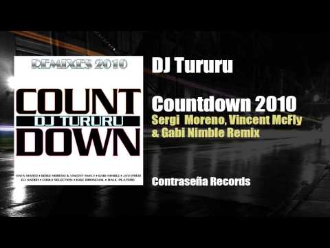 DJ Tururu — DJ Tururu - Countdown 2010 Sergi Moreno, Vincent McFly & Gabi Nimble Remix)