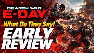 Gears of War E-Day Early Reviews All Agree On One Thing @laserbolt