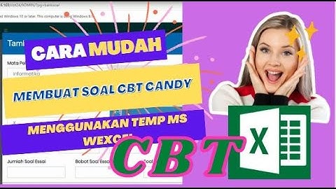 Cara Mudah Membuat  Soal CBT Candy | Candy CBT Question with  Excel Template | 2023 #videos #video