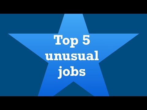 Video: The Most Unusual Professions