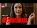 DELUSION: Mysterious Woman or Deadly Illusion? Shocking Twist Inside!