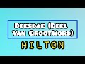 Hilton - Deesdae [Deel Van Groot Word] (Lyric Video)