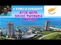 Peek at the Ayia Napa Marina  Cyprus and a Drive through of Napa.