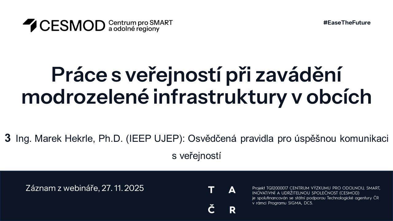 3/6 Marek Hekrle (IEEP UJEP): Osvědčená pravidla pro úspěšnou komunikaci s veřejností