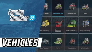 Farming Simulator 22 - All Vehicles!