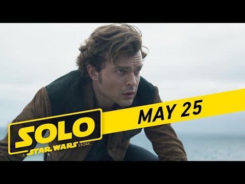 Solo: A Star Wars Story &quot;Risk&quot; TV Spot (:45)