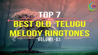 New TOP Best Telugu Old Melody ringtone || love feeling ringtones 2020 vol 3 by SEA