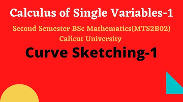Video-10| Curve Sketching|