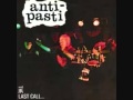 Anti-Pasti - The Last Call