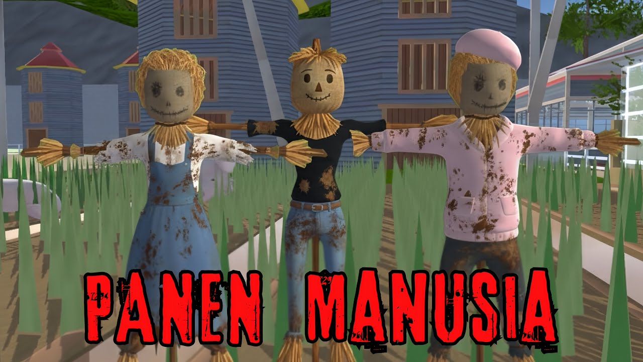 PANEN MANUSIA | HORROR MOVIE SAKURA SCHOOL SIMULATOR INDONESIA