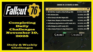Completing Daily Challenges For November 10, 2025 - Fallout 76 Daily Challenges Guide