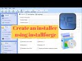 how to create a professional installer using installforge