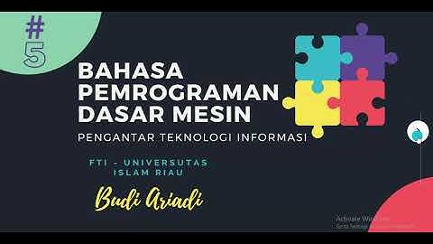 Vidio 5 Bahasa Pemrograman Dasar Mesin   Bahasa Mesin   assembler   Tingkat Tinggi Budi Ariadi FTI u