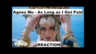 Agnes Mo - As long as I get Paid Reaction