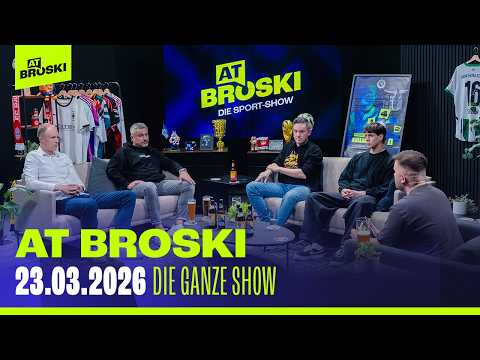 At Broski - Die Sport Show – KOMPLETTE Show vom 23. März 2026 🔥