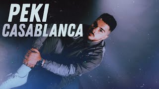 Peki - Casablanca (Un )