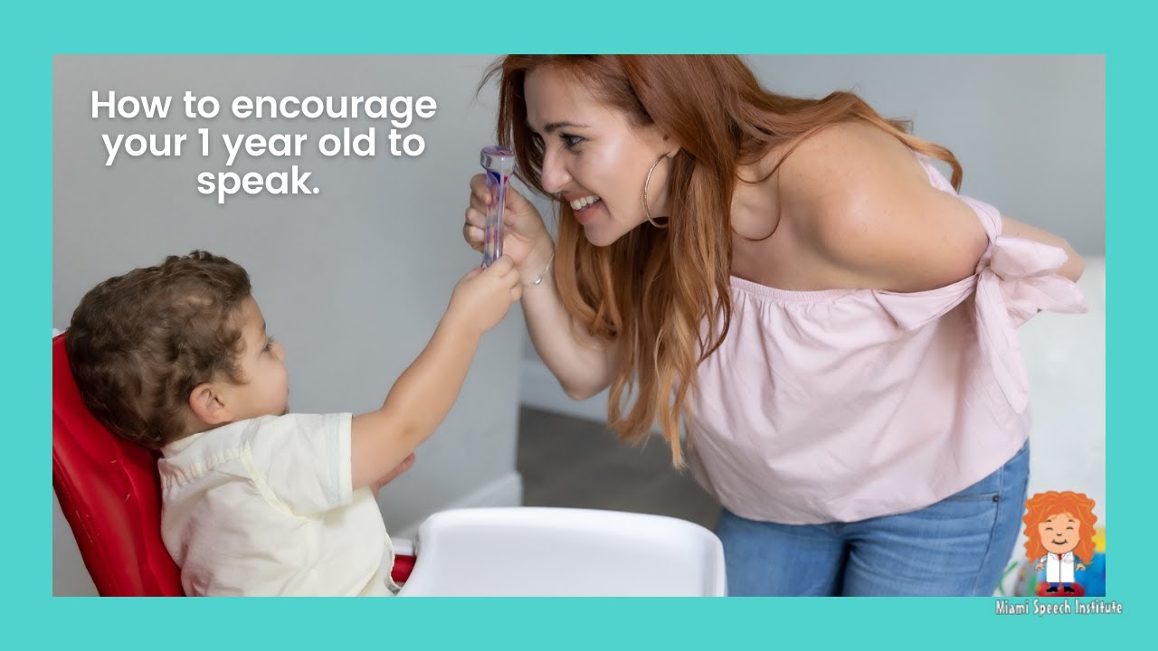 How to encourage your 1 year old to speak. - YouTube