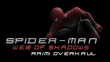 Spider-Man Web of Shadows (PC) Raimi Overhaul Mod Trailer