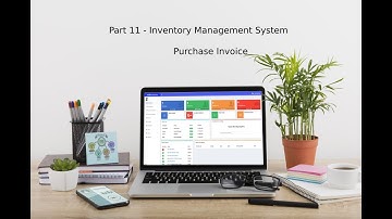 Part 11- Purchase Invoice | Inventory Management System.