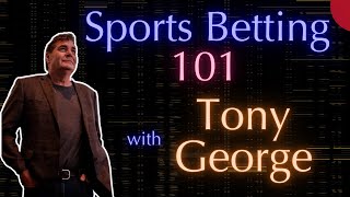 Sports Betting 101 - The VALUE of Lower Unit Rated Plays Tony George Docs Sports