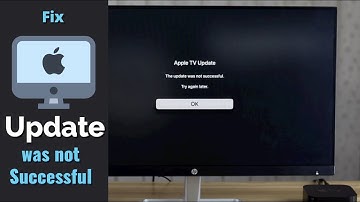 Apple TV 4K Update Not Successful? - Here is the Fix!