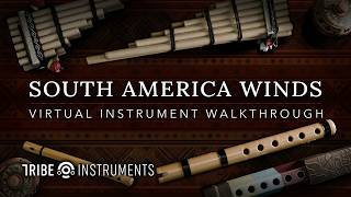 South America Winds VST Plugin – Walkthrough | Wind instruments from the Andean Region