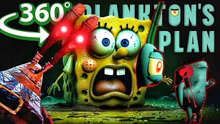 360° Plankton's Plan DIDN'T WORK! SPONGEBOB HORROR in VR