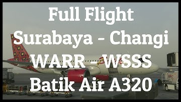 FULL FLIGHT BATIK AIR | BALI - SINGAPORE | A320 NE0 | FIQTUBE Gaming Official | MSFS 20 PC GAMEPLAY