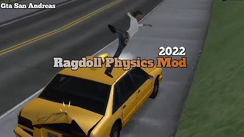 How to install Mod Ragdoll Physics 2022 I Gta San Andreas