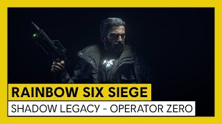 Tom Clancy’s Rainbow Six Siege - Operation Shadow Legacy - Operator Zero | Ubisoft [DE]