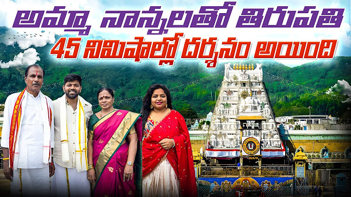 Tirumala Darsanam with MLA Letter | Our Full Experience 😇
