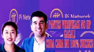 Pantes Verifikasi No Hp Gagal Coba Cara Ini 100 Sukses Info Pi Network pinetwork