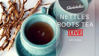 How To Make Nettles root Tea