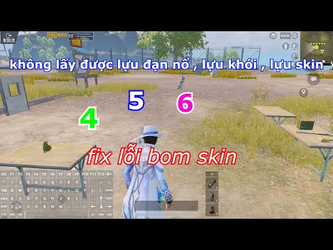 Fix lỗi ❤️ PUBG MOBILE – lỗi 4 5 6 không chọn được lựu đạn để ném – lỗi skin bom và show độ nhạy