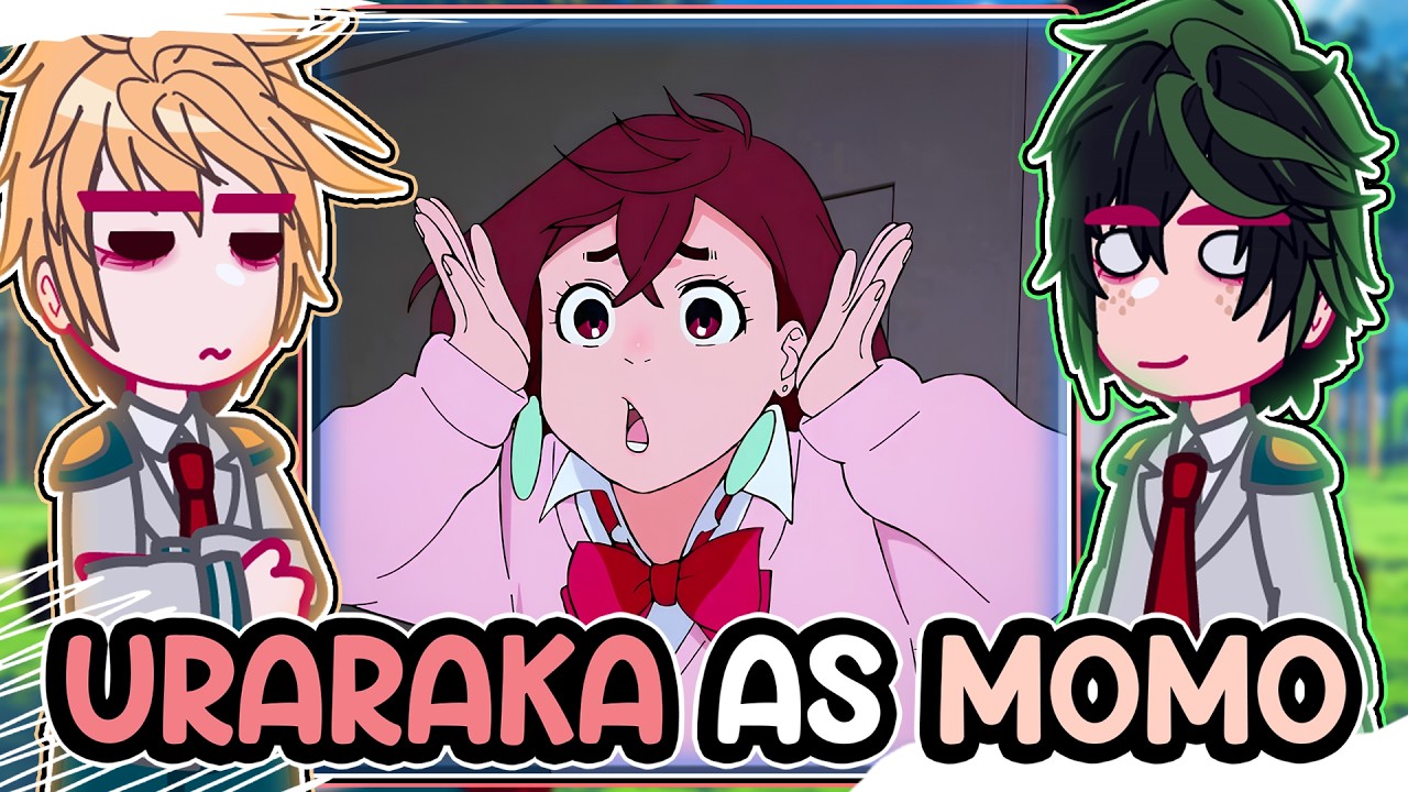 ||BNHA[MHA] Reacting to URARAKA AS MOMO AYASE|| \\🇧🇷/🇺🇲// ◆Bielly - Inagaki◆