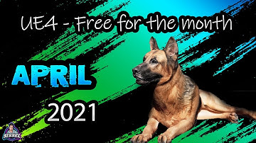 Ue4 Free for the month April 2021 - Unreal Engine 4