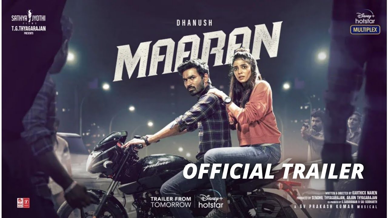 Maaran Trailer | Tamil | Dhanush | Malavika Mohan | OTT Release Date | Official