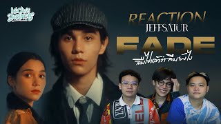 Jeff Satur - ลืมไปแล้วว่าลืมยังไง (Fade) MV REACTION อินมากค้าบ |KachasBrothers